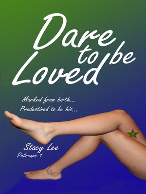 cover image of Dare to Be Loved